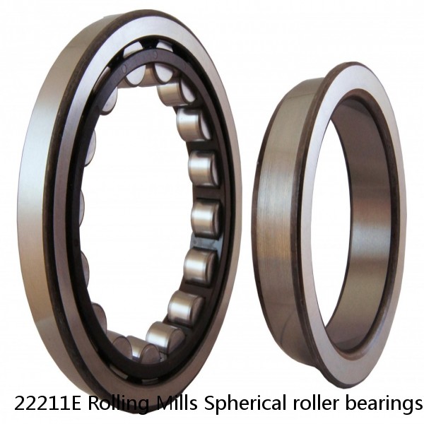 22211E Rolling Mills Spherical roller bearings