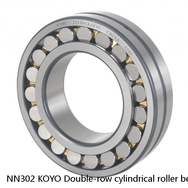 NN302 KOYO Double-row cylindrical roller bearings