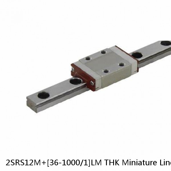 2SRS12M+[36-1000/1]LM THK Miniature Linear Guide Caged Ball SRS Series