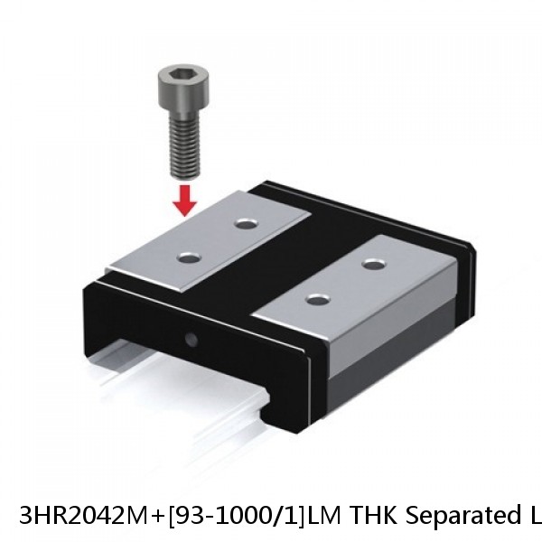 3HR2042M+[93-1000/1]LM THK Separated Linear Guide Side Rails Set Model HR