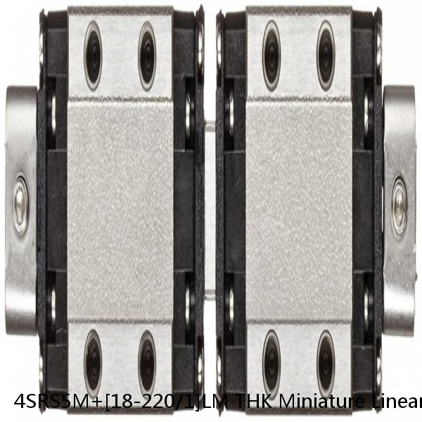 4SRS5M+[18-220/1]LM THK Miniature Linear Guide Caged Ball SRS Series