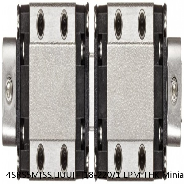 4SRS5M[SS,​UU]+[18-220/1]LPM THK Miniature Linear Guide Caged Ball SRS Series