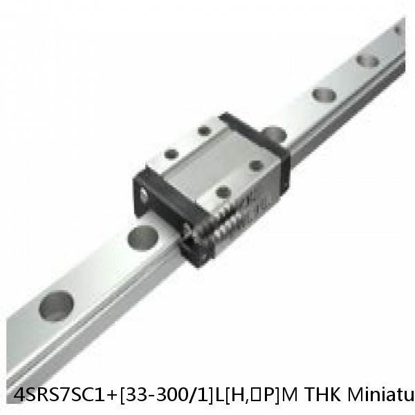 4SRS7SC1+[33-300/1]L[H,​P]M THK Miniature Linear Guide Caged Ball SRS Series