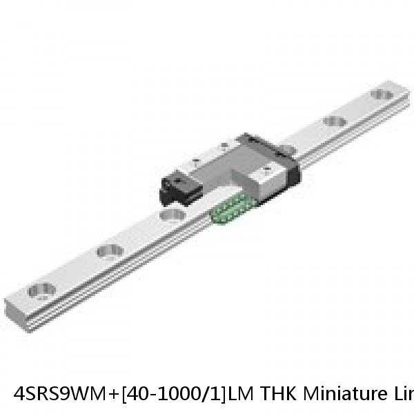 4SRS9WM+[40-1000/1]LM THK Miniature Linear Guide Caged Ball SRS Series